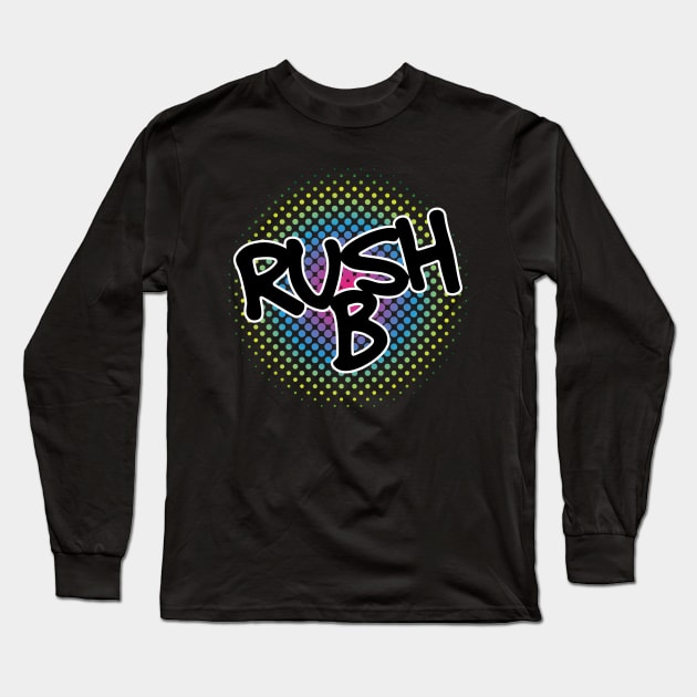 Rush B – Counter-Strike: Global Offensive Long Sleeve T-Shirt by Vanne